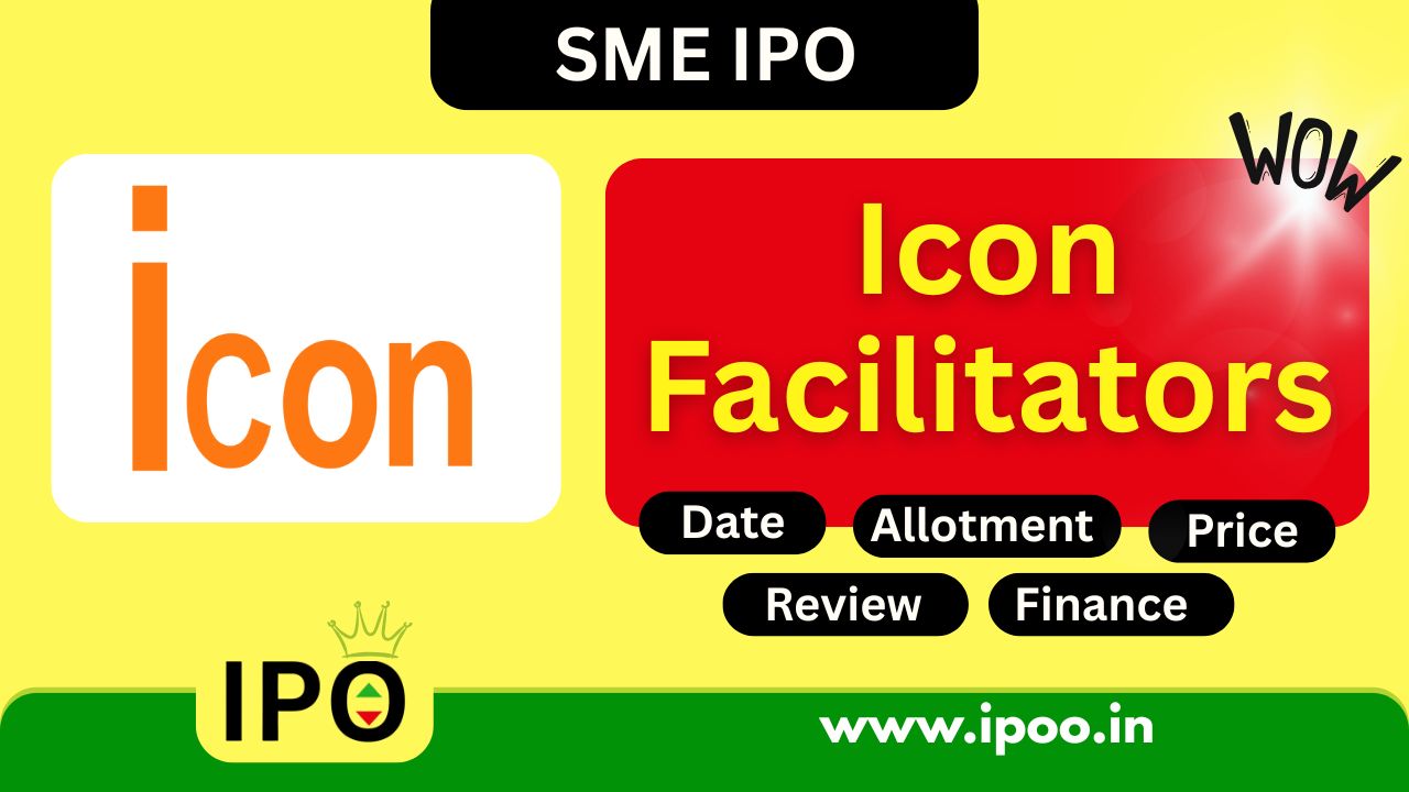 Icon Facilitators IPO Date, Review, Price, Allotment Details