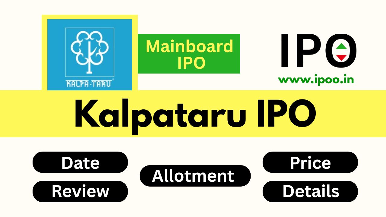 Kalpataru IPO Date, Review, Price, Allotment Details