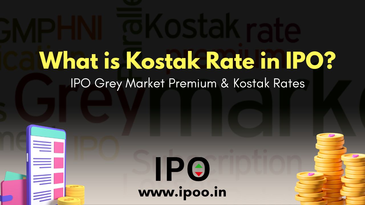 What is Kostak Rate in IPO
