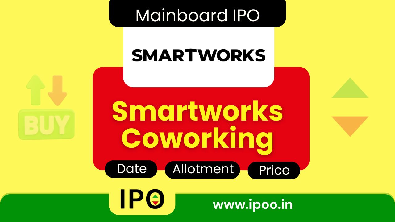 Smartworks Coworking IPO Date, Review, Price, Allotment Details