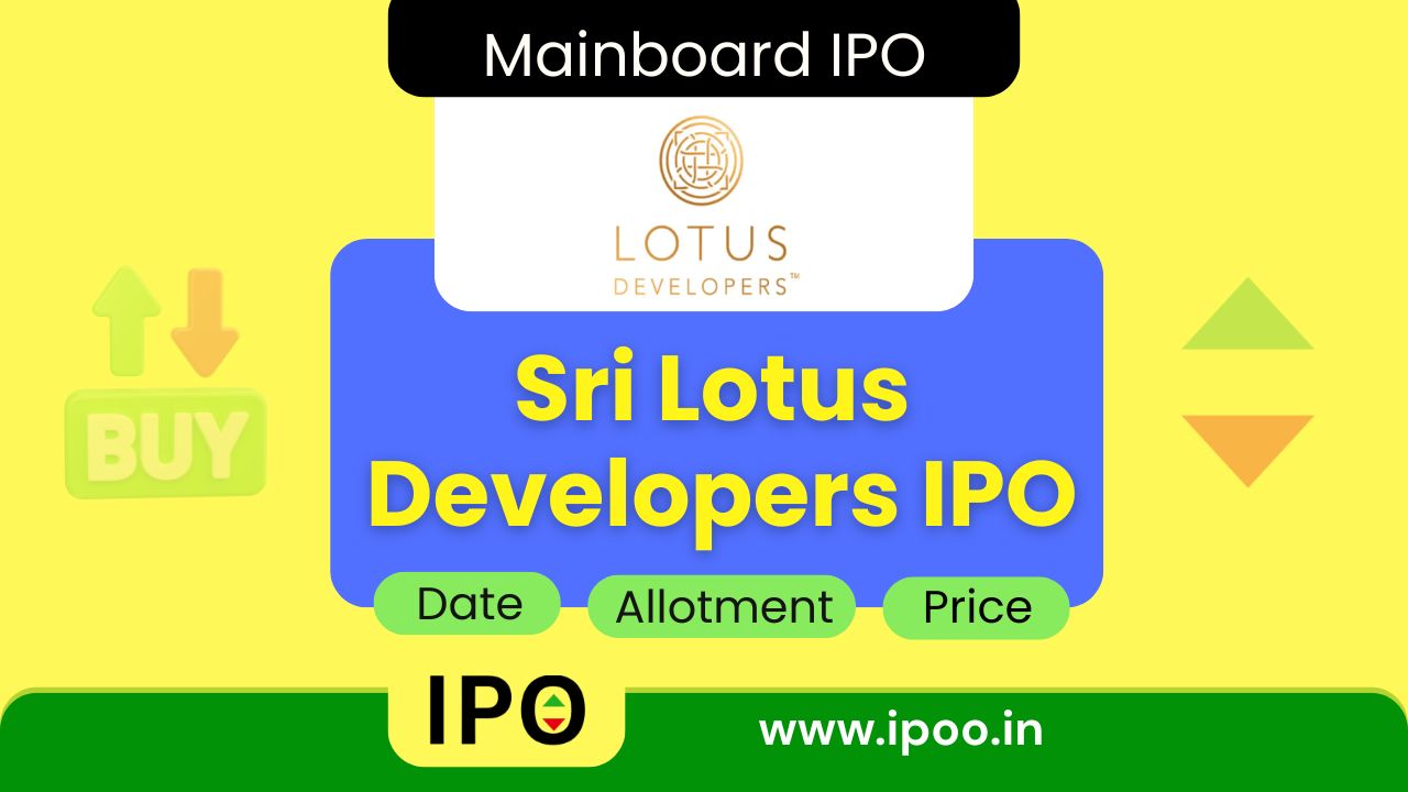 Sri Lotus Developers And Realty IPO